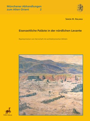 cover image of Eisenzeitliche Palaste in der nordlichen Levante